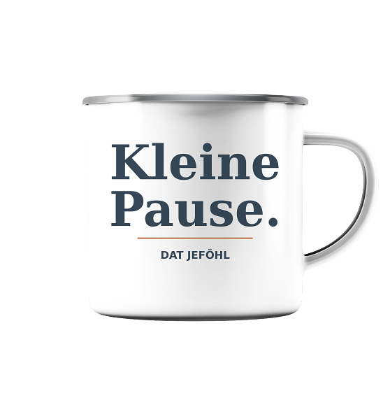 Kleine Pause | Emaille-Tasse Silberrand