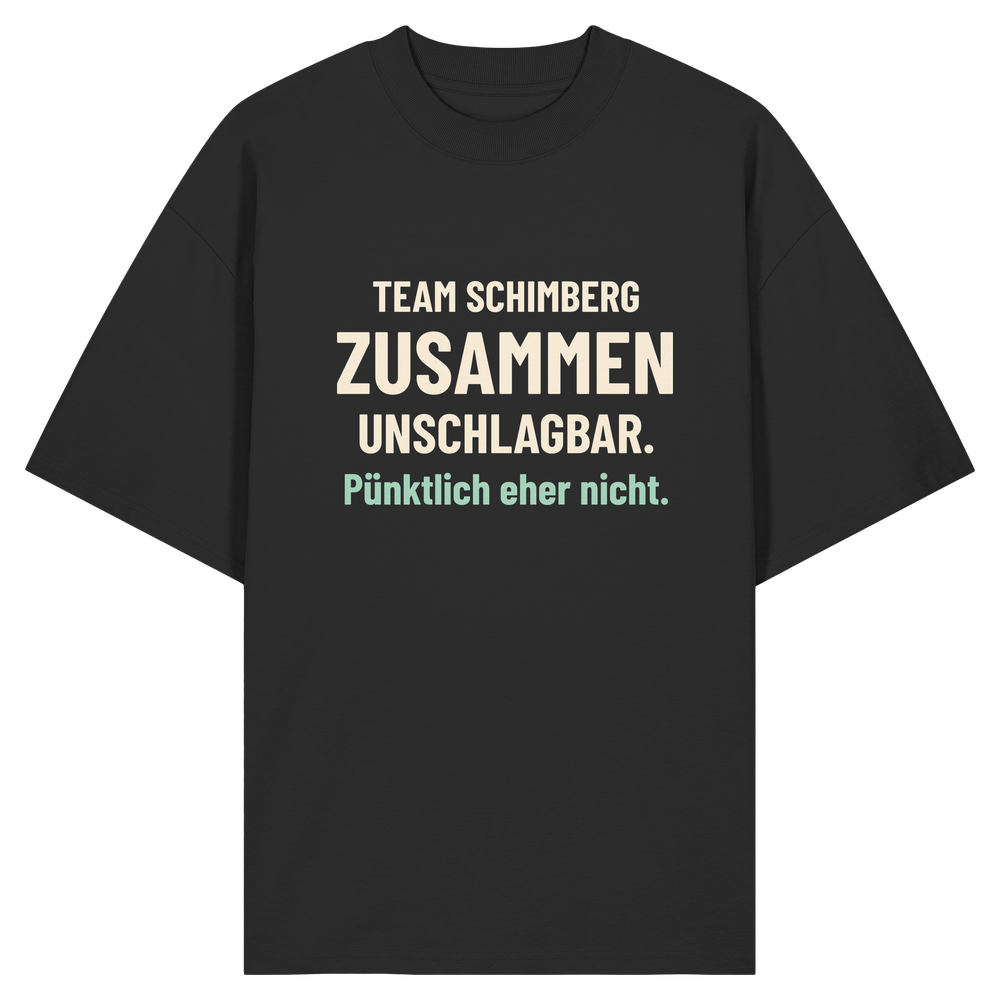 Zusammen unschlagbar. Pünktlich eher nicht. | Unisex Oversize-Shirt